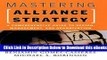 [Reads] Mastering Alliance Strategy: A Comprehensive Guide to Design, Management, and Organization