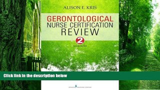Big Deals  Gerontological Nurse Certification Review, Second Edition  Best Seller Books Most Wanted