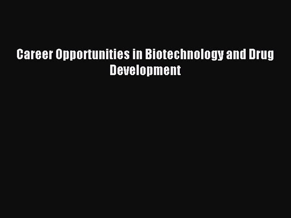 [PDF] Career Opportunities in Biotechnology and Drug Development Popular Colection