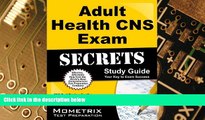 Big Deals  Adult Health CNS Exam Secrets Study Guide: CNS Test Review for the Clinical Nurse