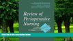 Big Deals  Review of Perioperative Nursing  Best Seller Books Most Wanted