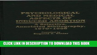 [PDF] Psychological and Medical Aspects of Induced Abortion: A Selective, Annotated Bibliography,