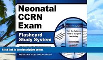 Big Deals  Neonatal CCRN Exam Flashcard Study System: CCRN Test Practice Questions   Review for