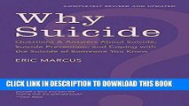 [Read PDF] Why Suicide?: Questions and Answers About Suicide, Suicide Prevention, and Coping with