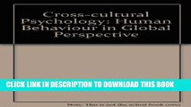 [PDF] Cross-Cultural Psychology: Human Behavior in Global Perspective Popular Online