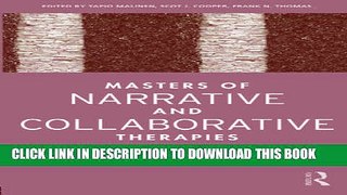 [PDF] Masters of Narrative and Collaborative Therapies: The Voices of Andersen, Anderson, and