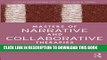 [PDF] Masters of Narrative and Collaborative Therapies: The Voices of Andersen, Anderson, and
