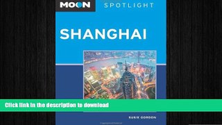 FAVORIT BOOK Moon Spotlight Shanghai READ PDF BOOKS ONLINE