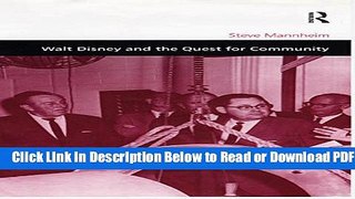 [Get] Walt Disney and the Quest for Community Popular Online