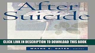 [Read PDF] After Suicide (Christian Care Books) Ebook Online