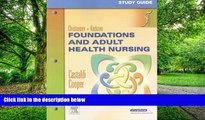 Big Deals  Study Guide for Foundations and Adult Health Nursing, 5e  Best Seller Books Best Seller