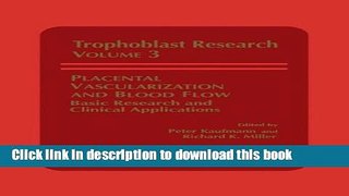 [PDF] Placental Vascularization and Blood Flow: Basic Research and Clinical Applications (NATO Asi