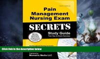 Big Deals  Pain Management Nursing Exam Secrets Study Guide: Pain Management Nursing Test Review
