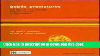 [PDF] Bebes prematuros/ Premature Babies (Para Padres) (Spanish Edition) Free Online