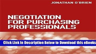 [Reads] Negotiation for Purchasing Professionals Online Ebook