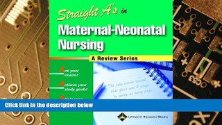 Big Deals  Straight A s in Maternal-Neonatal Nursing  Best Seller Books Best Seller