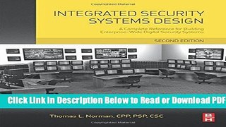 [Get] Integrated Security Systems Design: A Complete Reference for Building Enterprise-Wide