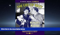 Choose Book Life of Riley: My Head Is Made Up (Old Time Radio)