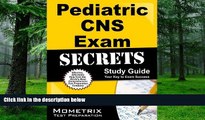 Big Deals  Pediatric CNS Exam Secrets Study Guide: CNS Test Review for the Clinical Nurse