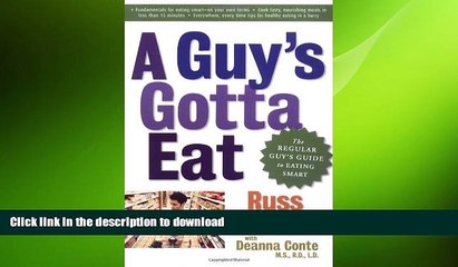 FAVORITE BOOK  A Guy s Gotta Eat: The Regular Guy s Guide to Eating Smart  BOOK ONLINE