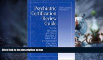 Big Deals  Psychiatric Certification Review Guide For The Generalist And Clinical Specialist In