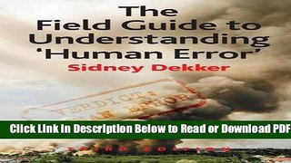 [Get] The Field Guide to Understanding  Human Error Popular New