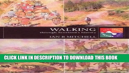 [PDF] Walking Through Scotland s History (Scotland s Past in Action) Full Online