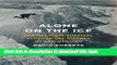 Download Alone on the Ice: The Greatest Survival Story in the History of Exploration  Ebook Free