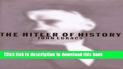 Read The Hitler of History  Ebook Free