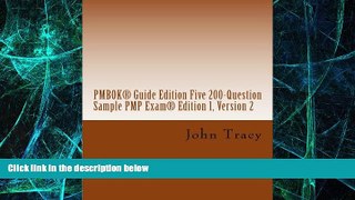 Big Deals  PMBOKÂ® Guide Edition Five 200-Question Sample PMP ExamÂ®  Free Full Read Most Wanted