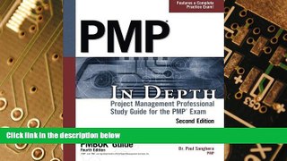Big Deals  PMP in Depth: Project Management Professional Study Guide for the PMP Exam  Best Seller