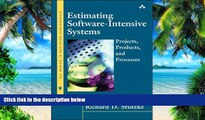 Big Deals  Estimating Software-Intensive Systems: Projects, Products, and Processes  Best Seller