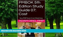 Big Deals  PMBOK 5th Edition Study Guide 07: Cost (New PMP Exam Cram)  Best Seller Books Best Seller