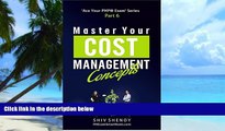 Big Deals  Master Your Cost Management Concepts: Essential PMPÂ® Concepts Simplified (Ace Your