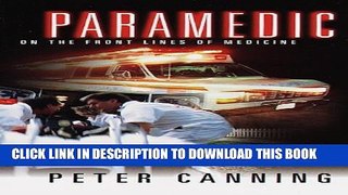 [PDF] Paramedic: On the Front Lines of Medicine Popular Online