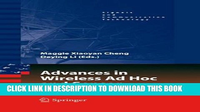 [PDF] Advances in Wireless Ad Hoc and Sensor Networks (Signals and Communication Technology) Full