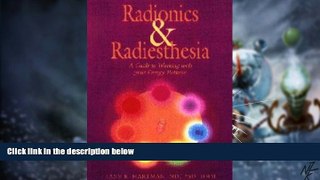 Big Deals  Radionics   Radiesthesia  Free Full Read Best Seller