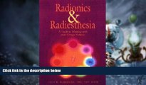 Big Deals  Radionics   Radiesthesia  Free Full Read Best Seller