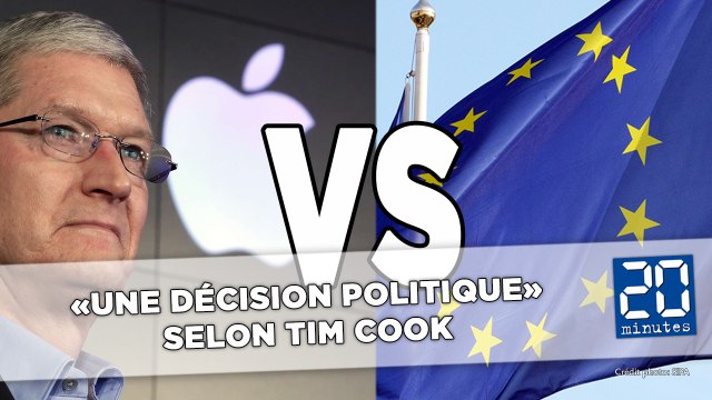 Apple: La commission européenne a pris «une décision politique» selon son patron