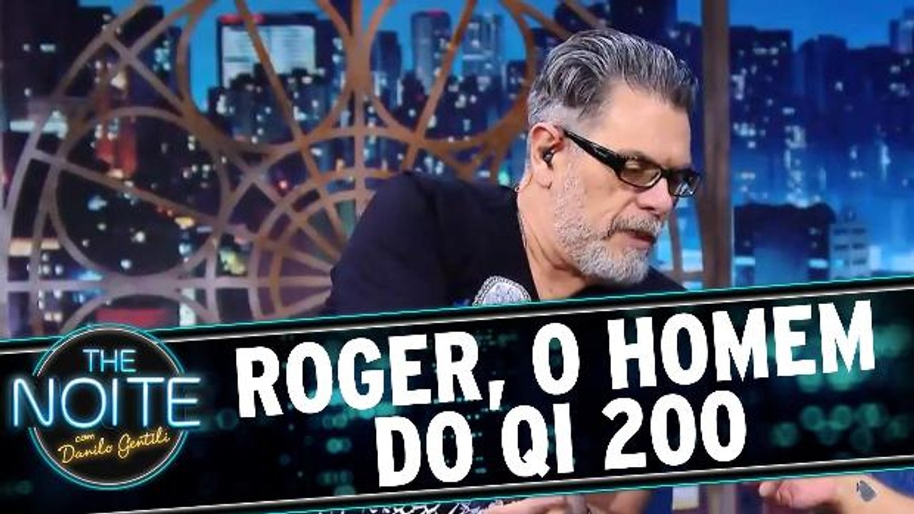 Roger, o homem do QI 200