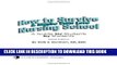 [PDF] How to Survive and Maybe Even Love Nursing School: A Guide for Students by Students Full