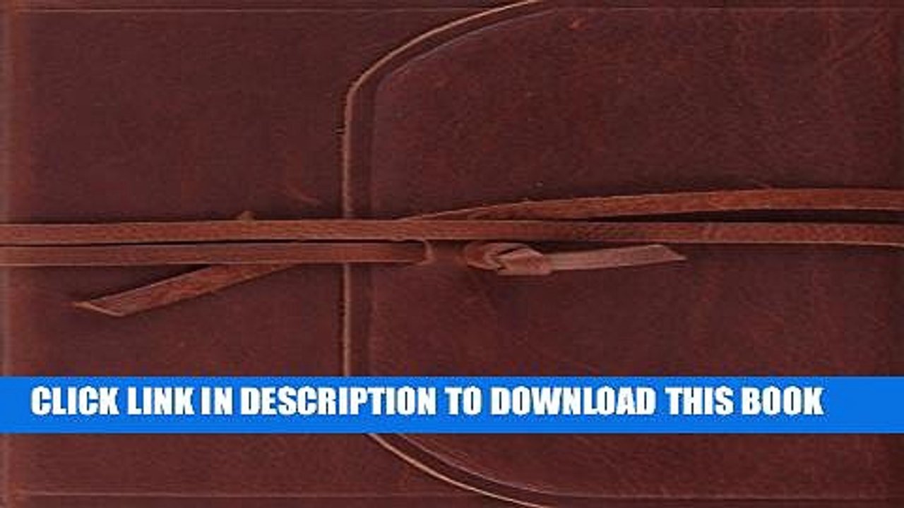 [PDF] ESV Single Column Journaling Bible (Brown, Flap with Strap) Popular Online