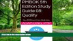 Big Deals  PMBOK 5th Edition Study Guide 08: Quality (New PMP Exam Cram)  Free Full Read Most Wanted