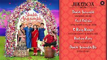 Shubh Aarambh - Full Movie Audio Jukebox   Prachee Shah Paandya, Harsh Chhaya & Deeksha Joshi
