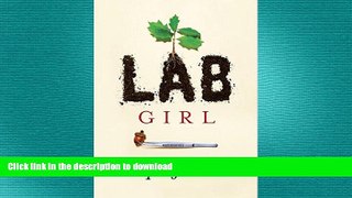 FAVORITE BOOK  Lab Girl FULL ONLINE