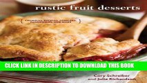 [PDF] Rustic Fruit Desserts: Crumbles, Buckles, Cobblers, Pandowdies, and More Full Online