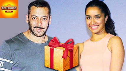 Salman Khan's SPECIAL Gift For Shraddha Kapoor | Bollywood Asia