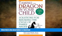 READ  Taming the Dragon in Your Child: Solutions for Breaking the Cycle of Family Anger  BOOK
