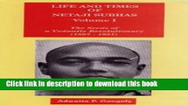 Read Life and Times of Netaji Subhas: A Vedantic Revolutionary (1897-1921)  Ebook Free