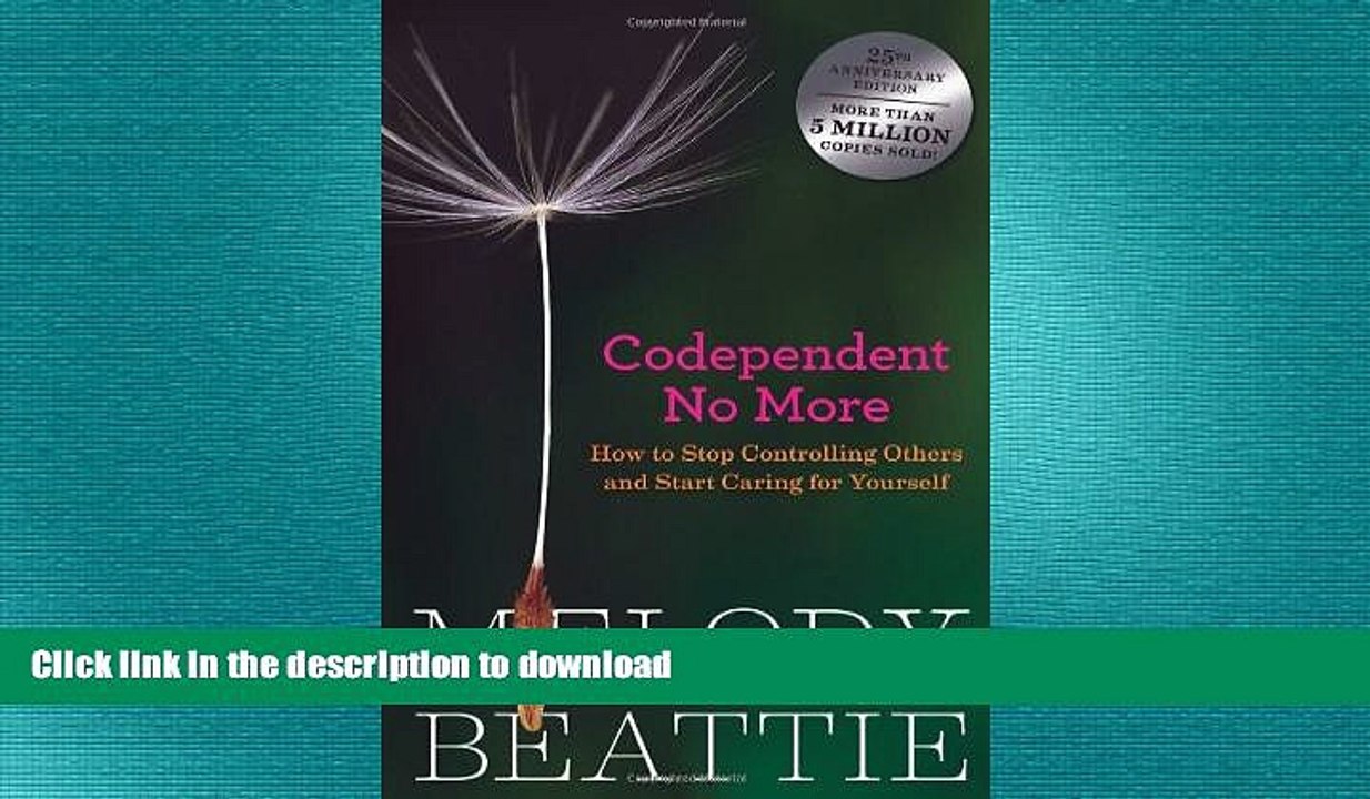 Read Book Codependent No More How To Stop Controlling Others And